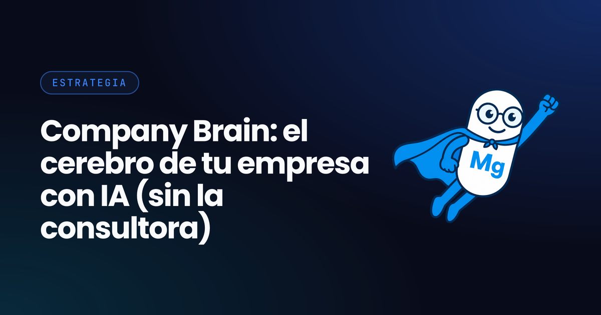 Company Brain: el cerebro de tu empresa con IA